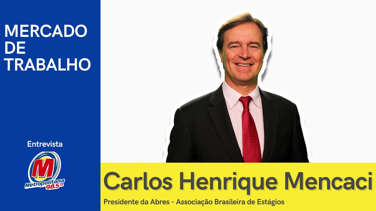 Rádio Metropolitana: Mercado de Trabalho – Presidente Carlos Henrique Mencaci